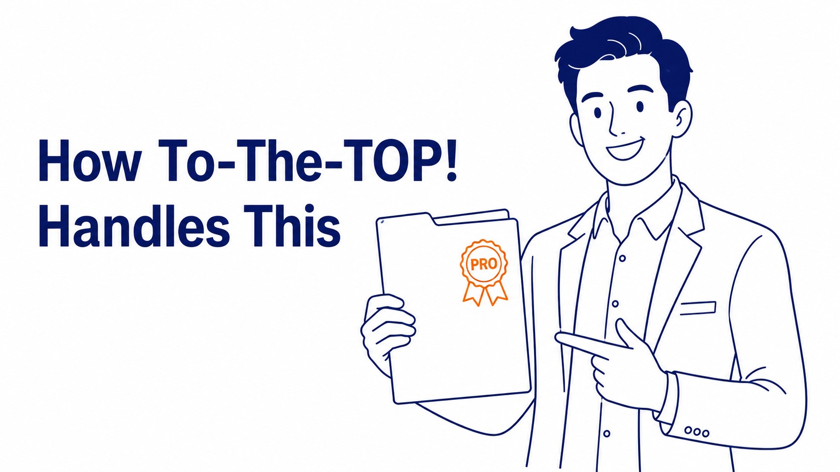 How To-The-TOP! Handles This
